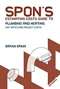 E-Book (epub) Spon's Estimating Costs Guide to Plumbing and Heating von Bryan J. D. Spain, Bryan Spain