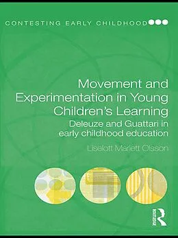 E-Book (epub) Movement and Experimentation in Young Children's Learning von Liselott Mariett Olsson