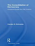 E-Book (epub) The Consolidation of Democracy von Carsten Q. Schneider