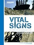 E-Book (pdf) Vital Signs 2005-2006 von The Worldwatch Institute