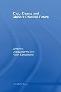 E-Book (epub) Zhao Ziyang and China's Political Future von 