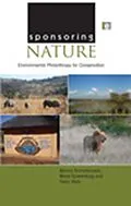 E-Book (pdf) Sponsoring Nature von Maano Ramutsindela, Marja Spierenburg, Harry Wels