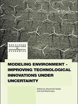 eBook (epub) Modeling Environment-Improving Technological Innovations under Uncertainty de 