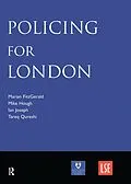 E-Book (pdf) Policing for London von Marian Fitzgerald, Mike Hough, Ian Joseph