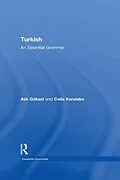 E-Book (epub) Turkish: An Essential Grammar von Asli Göksel, Celia Kerslake