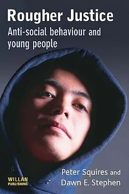 E-Book (epub) Rougher Justice von Peter Squires, Dawn Stephen