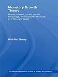 E-Book (epub) Monetary Growth Theory von Wei-Bin Zhang