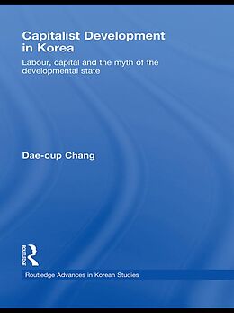 E-Book (pdf) Capitalist Development in Korea von Dae-Oup Chang