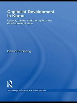 E-Book (pdf) Capitalist Development in Korea von Dae-Oup Chang