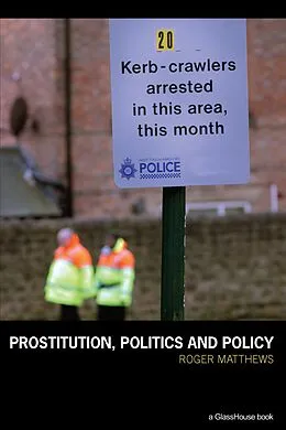 E-Book (pdf) Prostitution, Politics & Policy von Roger Matthews