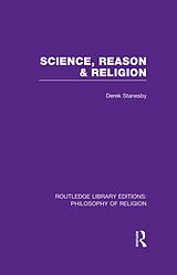 eBook (epub) Science, Reason and Religion de Derek Stanesby