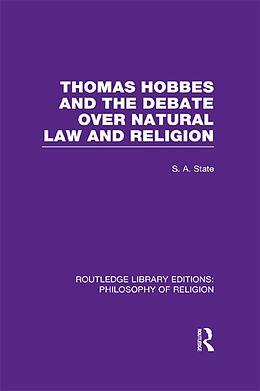 eBook (pdf) Thomas Hobbes and the Debate over Natural Law and Religion de Stephen A. State