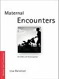 E-Book (pdf) Maternal Encounters von Lisa Baraitser