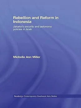 E-Book (pdf) Rebellion and Reform in Indonesia von Michelle Ann Miller