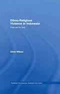 E-Book (pdf) Ethno-Religious Violence in Indonesia von Chris Wilson