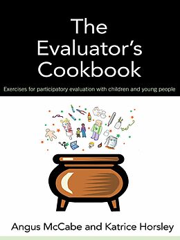 E-Book (pdf) The Evaluator's Cookbook von Angus McCabe, Katrice Horsley