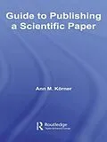 E-Book (pdf) Guide to Publishing a Scientific Paper von Ann M. Körner