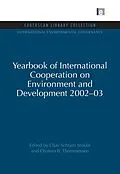 E-Book (pdf) Yearbook of International Cooperation on Environment and Development 2002-03 von Olav Schram Stokke, Oystein B. Thommessen