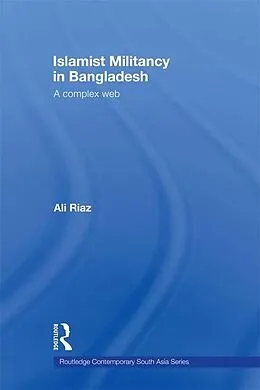 ePUB Islamist Militancy in Bangladesh von Ali Riaz