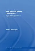 E-Book (epub) The Political Power of Business von Patrick Bernhagen