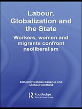 eBook (epub) Labor, Globalization and the State de 