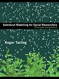 E-Book (epub) Statistical Modelling for Social Researchers von Roger Tarling
