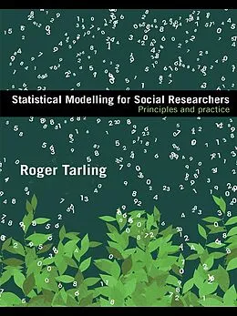 E-Book (epub) Statistical Modelling for Social Researchers von Roger Tarling
