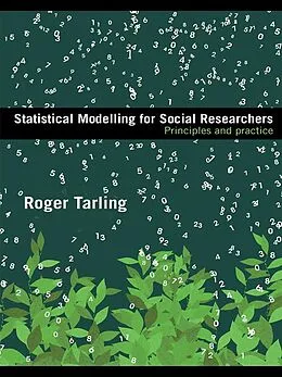 E-Book (pdf) Statistical Modelling for Social Researchers von Roger Tarling