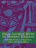 E-Book (pdf) From Ancient Myth to Modern Healing von Pamela Donleavy, Ann Shearer