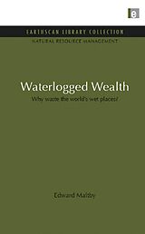 E-Book (epub) Waterlogged Wealth von Edward Maltby