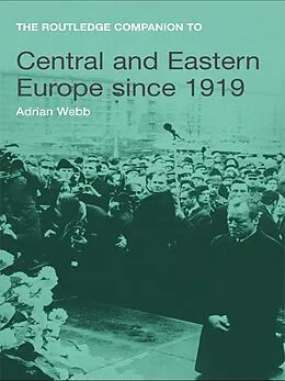 E-Book (epub) The Routledge Companion to Central and Eastern Europe since 1919 von Adrian Webb