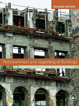 E-Book (epub) Refurbishment and Upgrading of Buildings von David Highfield, Christopher Gorse