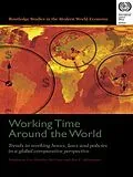 E-Book (pdf) Working Time Around the World von Jon C. Messenger, Sangheon Lee, Deirdre Mccann