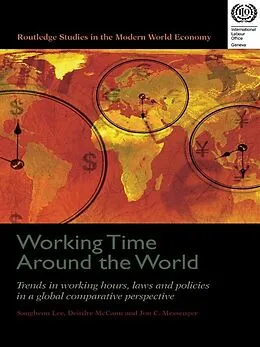 E-Book (pdf) Working Time Around the World von Jon C. Messenger, Sangheon Lee, Deirdre Mccann