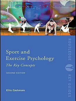 ePUB Sport and Exercise Psychology: The Key Concepts von Ellis Cashmore