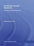 E-Book (epub) Jordanian-Israeli Relations von Mutayyam Al O'Ran