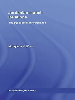 E-Book (pdf) Jordanian-Israeli Relations von Mutayyam Al O'Ran