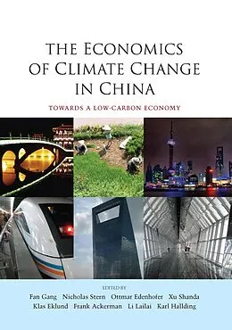 E-Book (epub) The Economics of Climate Change in China von Fan Gang, Nicholas Stern, Ottmar Edenhofer