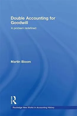 E-Book (epub) Double Accounting for Goodwill von Martin Bloom