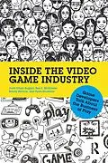 E-Book (pdf) Inside the Video Game Industry von Judd Ruggill, Ken McAllister, Randy Nichols