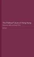PDF The Political Future of Hong Kong von Kit Poon
