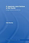 E-Book (epub) A Japanese Joint Venture in the Pacific von Kate Barclay