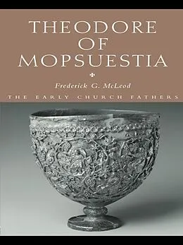 E-Book (epub) Theodore of Mopsuestia von Frederick McLeod