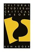 E-Book (epub) Cultural Studies As Critical Theory von Ben Agger