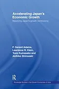 ePUB Accelerating Japan's Economic Growth von F. Gerard Adams, Lawrence R. Klein, Kumasaka Yuzo