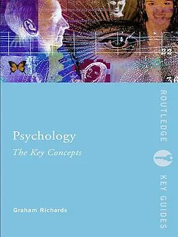 E-Book (pdf) Psychology: The Key Concepts von Graham Richards