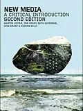 E-Book (epub) New Media von Martin Lister, Jon Dovey, Seth Giddings