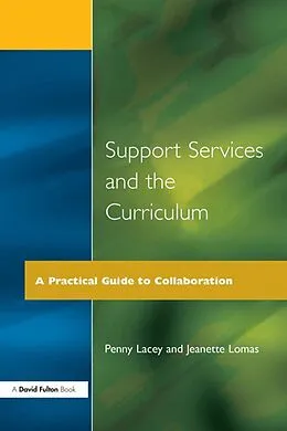E-Book (pdf) Support Services and the Curriculum von Penny Lacey, Jeanette Lomas