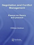 E-Book (pdf) Negotiation and Conflict Management von I. William Zartman