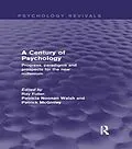 E-Book (pdf) A Century of Psychology von Ray Fuller, Patricia Noonan Walsh, Patrick Mcginley